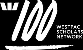The Westpac 100 aims to create an empowered network of diverse, talented and committed collaborators whose drive along with bold thinking will help shape a better future for all Australians.