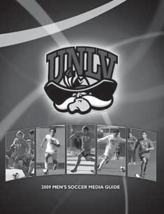 ..60-61 Rebel Rundown...62 Hall of Fame...63 Notable Rebels...64 CREDITS The 2009 UNLV Men s Soccer Media Guide was written, edited and compiled by Mark Wasik.