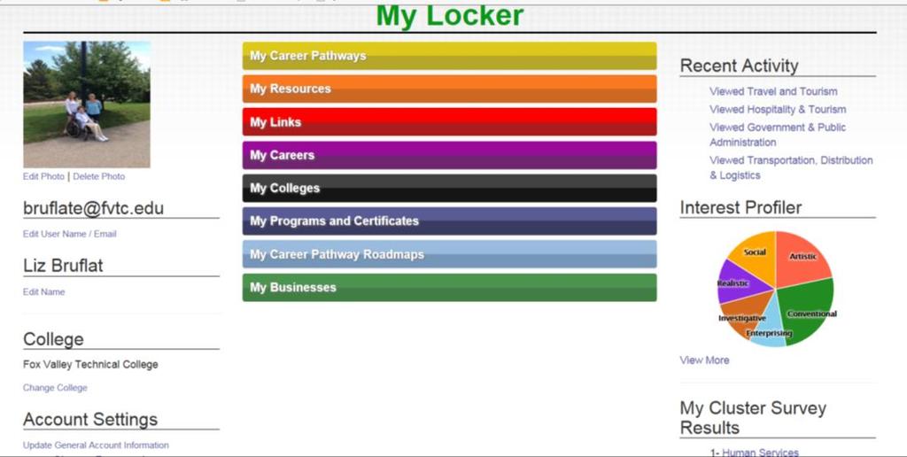 My Locker You can add information to your locker as you go along: My Career Pathways My Resources My Links My Careers My Colleges My