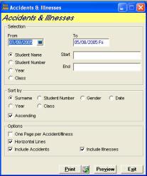 Accidents & Illnesses Report Introduction The ACCIDENTS & ILLNESSES report provides a list of Students and their Illness or Accident details for a given date range.