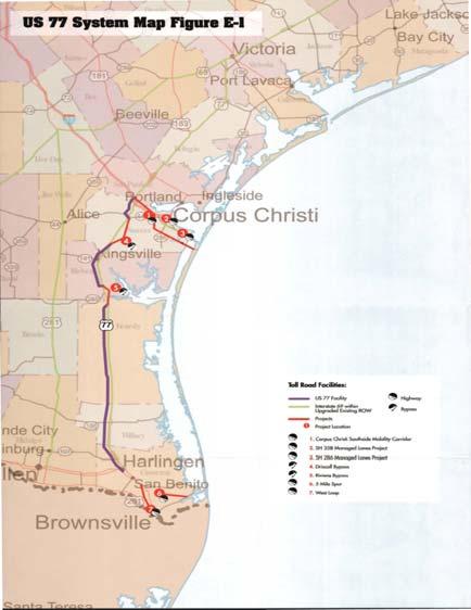 US 77 Conceptual Plan: Anticipates system financing of US 77 improvements Proposes no tolls on US 77 except Riviera and Driscoll relief routes Proposes complete local and county government