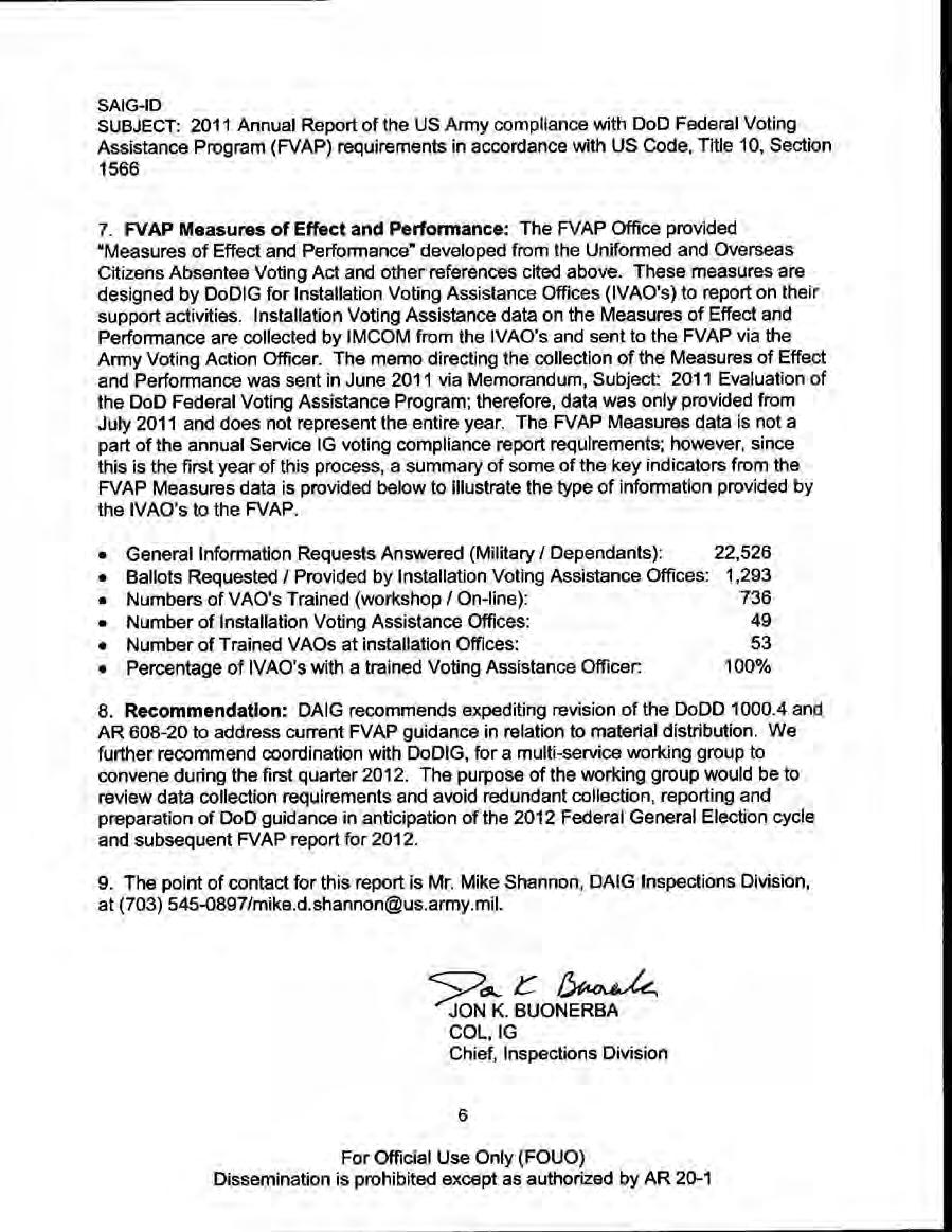 SAIG-ID SUBJECT: 2011 Annual Report of the US Army compliance with DoD Federal Voting Assistance Program (FVAP) requirements in accordance with US Code, Title 10, Section 1566 7.