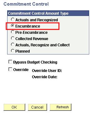 YEAR END Click on the Commitment Control hyperlink and select the Encumbrance radio button. Enter the journal lines and edit the journal.