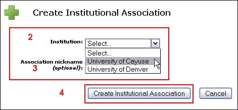 Creating an Institutional Association 35 2. Select the Institution using the drop-down menu 3.