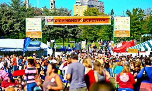 RICHMOND FOLK FESTIVAL October 12-14, 2018 Last year, this festival attracted more than 200,000 people to downtown Richmond's riverfront to celebrate the roots, richness and variety of American