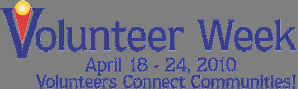 Volunteer Week is a time set aside to celebrate the tremendous contribution made by thousands of people throughout the province who give their