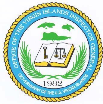 ISSUED: April 18, 2006 IR-01-36-06 THE UNITED STATES VIRGIN ISLANDS OFFICE OF THE VIRGIN ISLANDS INSPECTOR GENERAL