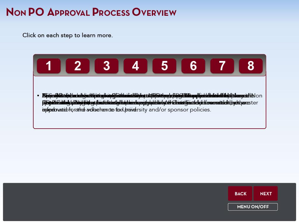 Slide 7 - Non PO Approval Process Overview NON PO APPROVAL PROCESS OVERVIEW EFS will do budget checking after the non PO voucher is approved and before payment is posted.