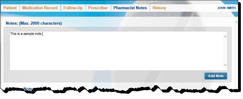 Adding Pharmacist Notes to a Medication Review The Pharmacist Notes tab allows pharmacies to enter non-patient facing notes.