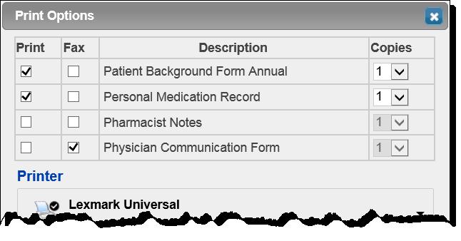 To print or fax a Physician Communication Letter, do the following: 1. Upon completion of a medication review, select the Print button. The Print Options window appears. 2.