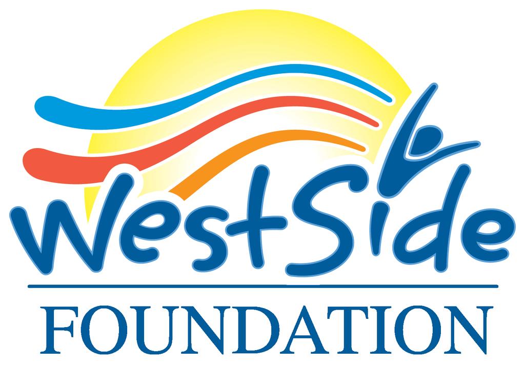 THE CAUSE The Westside Foundation is a 501c3 charity that provides resources to children with developmental disabilities whose families struggle