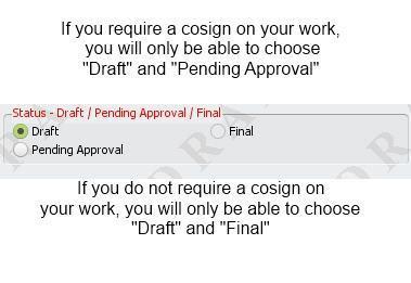 If you do not require a cosign on your work, you can only put a treatment plan into Draft or Final.