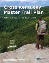 Beshear, an avid horseback rider herself, said at the release of the plan, As a supporter of adventure tourism, I ve advocated a trail system that would allow the hiker, paddler, cyclist, or
