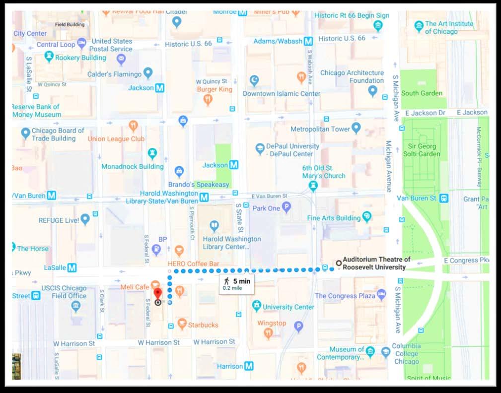Meeting Location Map Hotel Blake: 500 S Dearborn St, Chicago, IL 60605 May 15 Roosevelt University Auditorium Bldg., 430 S.