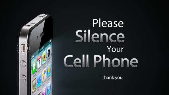 Cell phones must be placed on silent.
