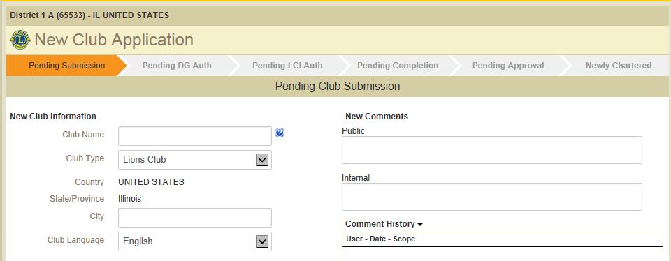 Section 1 New Club Information 1. Enter the New Club Information The Club Name Comments has a help are icon.