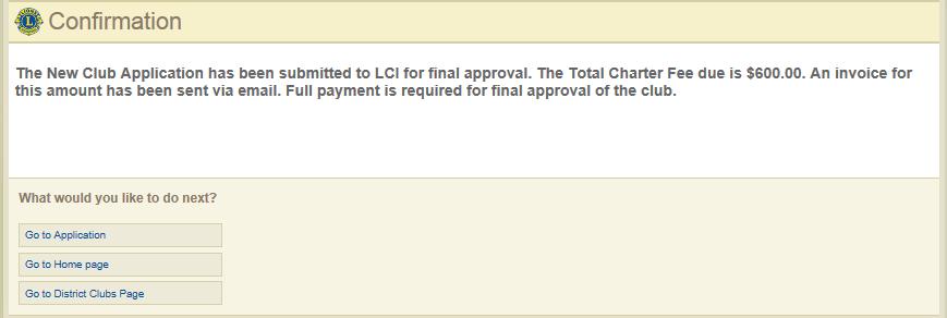 Pending LCI Final Approval 1. A Confirmation page will display indicating: 1. The application has been submitted to LCI 2. The Total Charter Fee due 3.