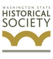 Washington State Historical Society Volunteer Application Date of Hire Update Instructions: The Washington State Historical Society offers three locations for volunteer opportunities in Tacoma and