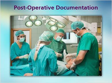 1.14 Post-Op Documentation No narration Nursing