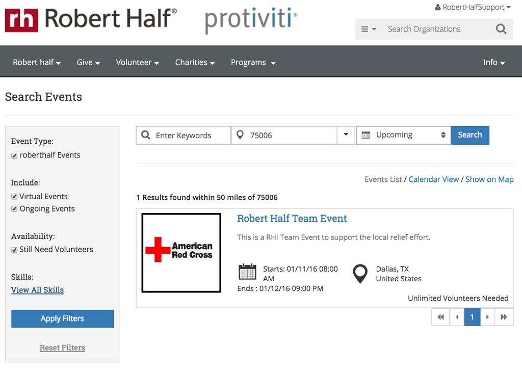 How To: Search for a Volunteer Event Volunteer Type By default, you will see Robert Half events within a 50 mile radius of your work ZIP code.