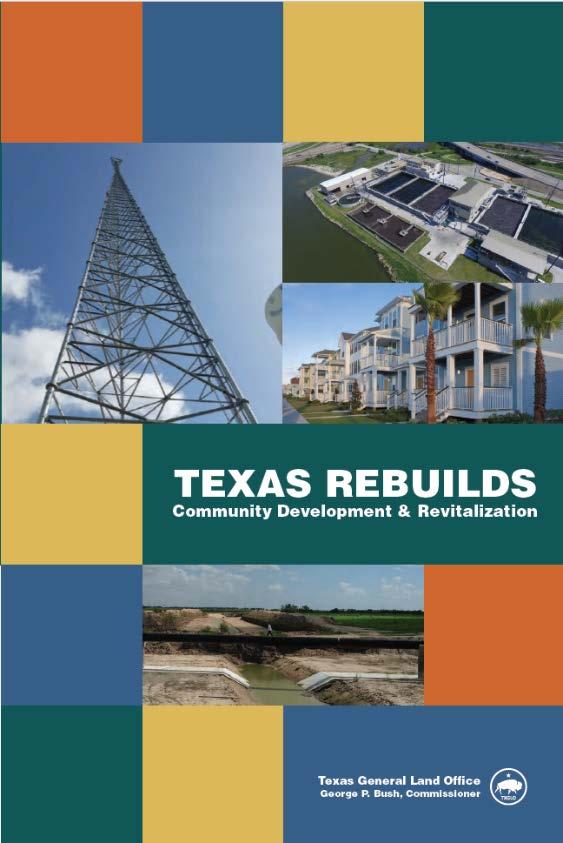 Community Development & Revitalization Since 2011, GLO has successfully implemented projects and programs across Texas, utilizing more than $9 billion in HUD