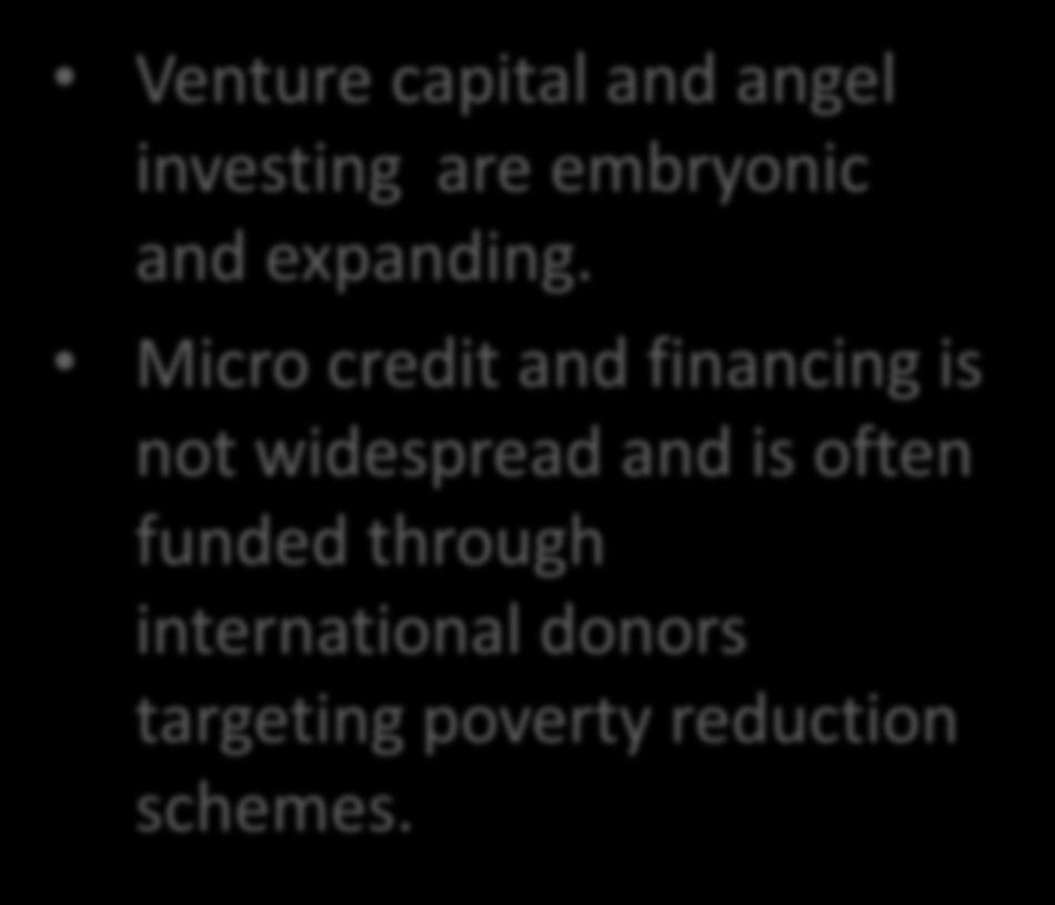 The extent to which private investment supports the ACP cultural sector Key Findings: Venture capital and angel investing are embryonic and