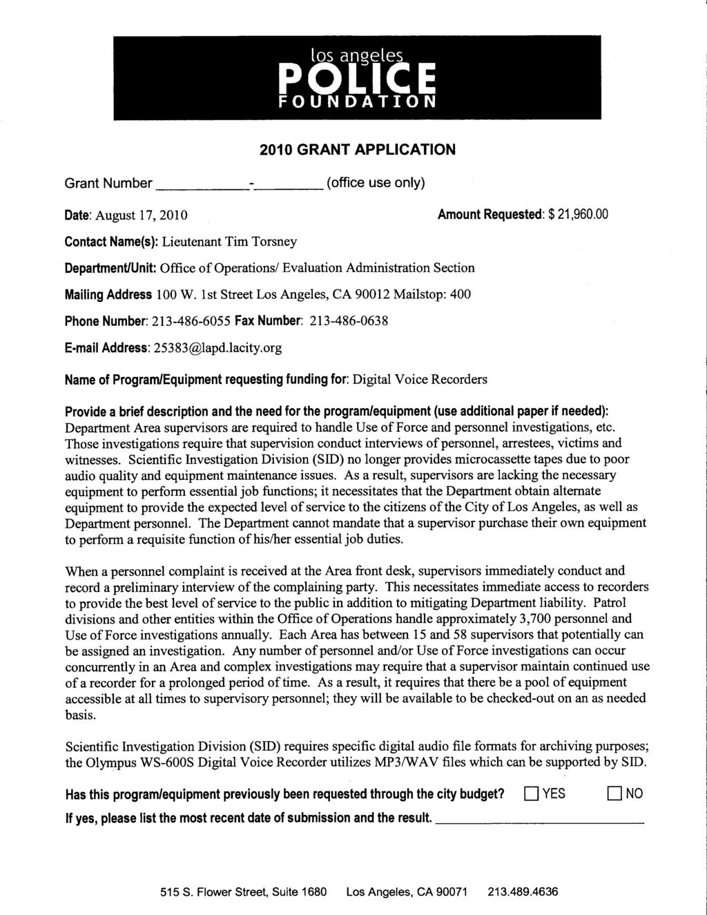 tos angetes POLICE FOUNDATION 2010 GRANT APPLICATION Grant Number - (office use only) Date: August 17, 2010 Amount Requested: $ 21,960.