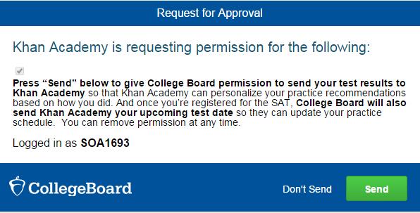 Step 4: Hit Send To link accounts After successfully logging in to your College Board account, you will be asked to authorize the account linking.