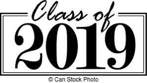The purpose of this newsletter is to inform you of our plans for the various events and celebrations recognizing this year s graduating class the class of 2019.