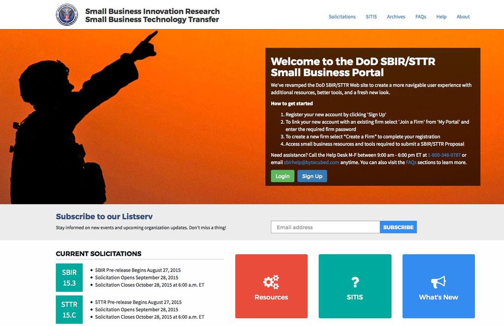 Getting Started Each year, the services and defense agencies within the DoD issue three SBIR solicitations and three STTR