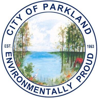 CITY OF PARKLAND LIBRARY 6620 University Drive Parkland, Florida 33067 Office: (954) 757-4200 Fax: (954) 753-5223 www.cityofparkland.