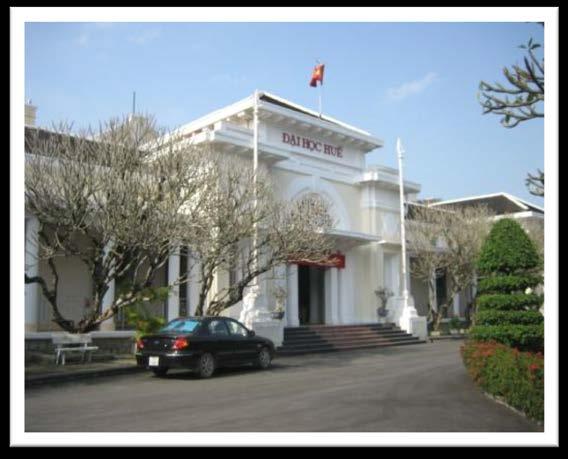Established in 1957 (University of Hue), reunified in 1994 (Hue