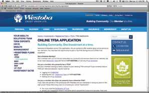 New Online Features Westoba is continuing to provide you with financial solutions to support your lifestyle.