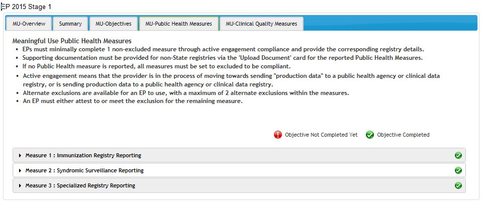 Meaningful Use: MU Public Health Measures You do not need to click the button after completing MU objectives- just click