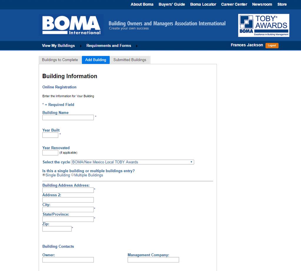 Step Five: Registering Your Building Enter your building information Select the cycle If entering at the local level the select your local BOMA. If entering at the regional level, select your region.