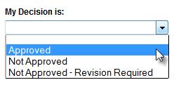 shared with everyone. My Decision This section allows you to record your approval decision. 1.