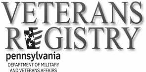 August/September 2018 PENNSYLVANIA VFW NEWS PAGE 3 AT YOUR SERVICE: MEMBERSHIP SUPPORTS BENEFITS ASSISTANCE Have You Utilized the State s Veterans Registry?