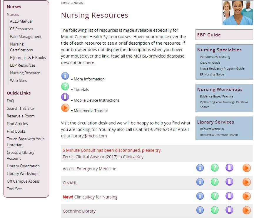 Accessing EBP Resources Evidence-Based Practice Resources are available from the Mount Carmel Health Sciences Library (MCHSL)