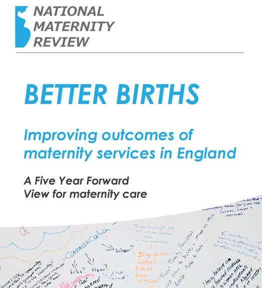 16 Better Births independent report Feb 16 Commitment to 365m new