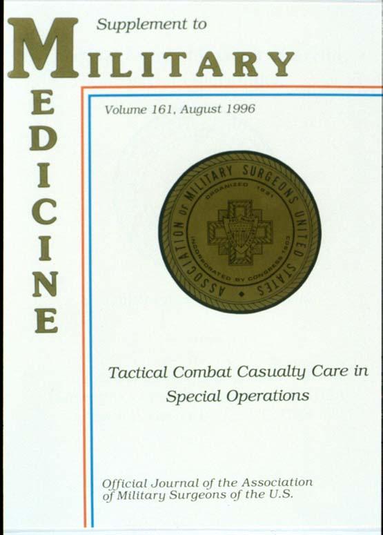 Tactical Combat Casualty Care in Special Operations SEAL Biomedical R+D Task Statement 3-93 Review - strategies - managing combat trauma