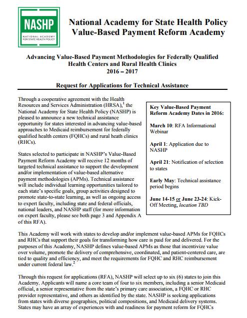 Value-Based Payment Reform Academy Goal: Support states to develop and/or implement value-based alternative payment models (APMs) for FQHCs within
