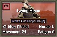 Broken, cannot be in Travel or Rail Mode, and cannot be Digging-In. Units that are clearing mines cannot fire or assault attack.