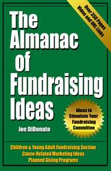 Page 4 of 6 Fundraising Companies The Almanac of Fundraising Ideas Fundraisingideas.com A buyers guide to fundraising JustFundraising.com Your complete fundraising resource Skratchers.