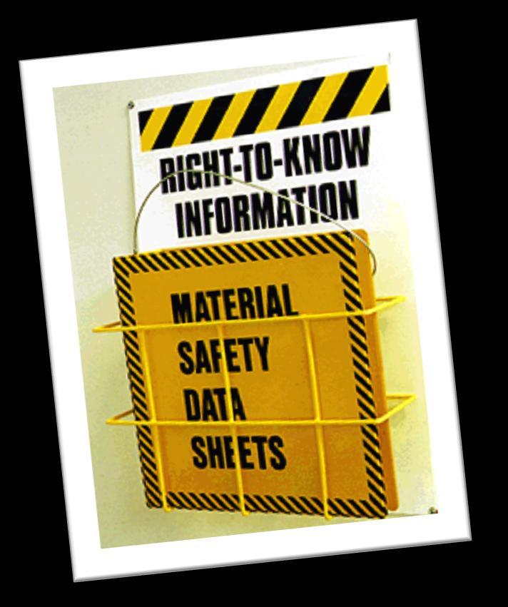 Readying the Rig for Inspection MSDS MSDS sheets for all products on company owned property must be available for your employees