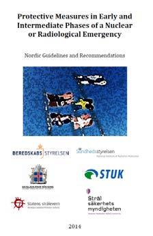 The NEP prepares the Nordic Guidelines for securing public safety in the event of a radiation accident.