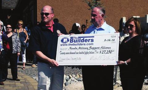 Dream Home Delivery Scott Bensing, President of the Nevada Military Support Alliance, accepted a check for $27,250 on behalf of the organization Saturday, March 15th, 2014 at the conclusion of the