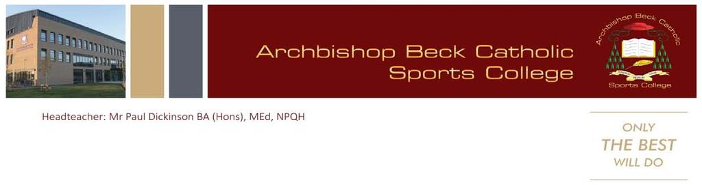 Archbishop Beck Catholic Sports College Careers Provider Access Policy Introduction This policy statement sets out the school s arrangements for managing the access of providers to pupils at the
