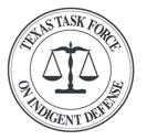 Attachment B to the FY05 Out-of-cycle Statement of Grant Award TEXAS TASK FORCE ON INDIGENT DEFENSE 205 West 14 th Street, Suite 700 Tom C. Clark Building (512)936-6994, P.O. Box 12066, Austin, Texas 78711-2066, 512-475-3450 Fax www.