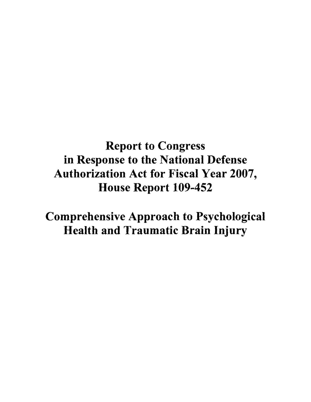 Report to Congress in Response to the National Defense Authorization Act for Fiscal Year 2007,
