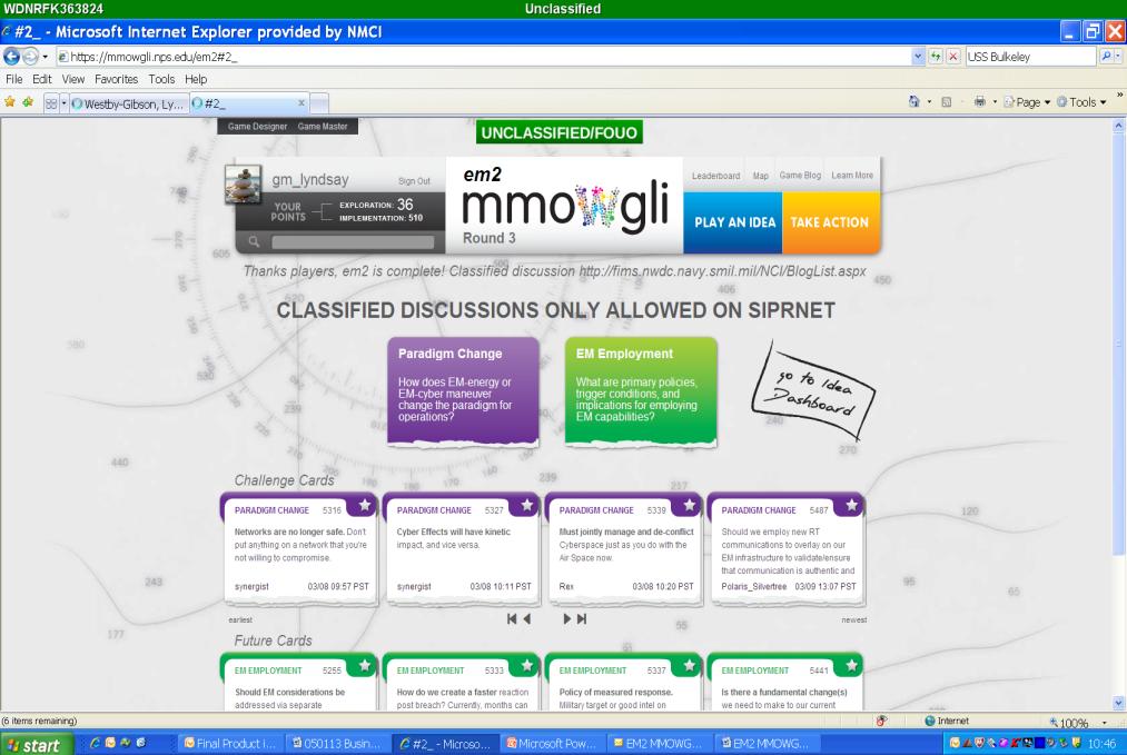 The MMOWGLI Crowdsourcing Platform UNCLASSIFIED Massive Multiplayer Online War Game Leveraging the Internet Card-based web-based game that facilitates idea generation and initial action plan
